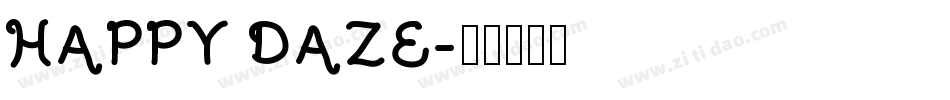 HAPPY DAZE字体转换